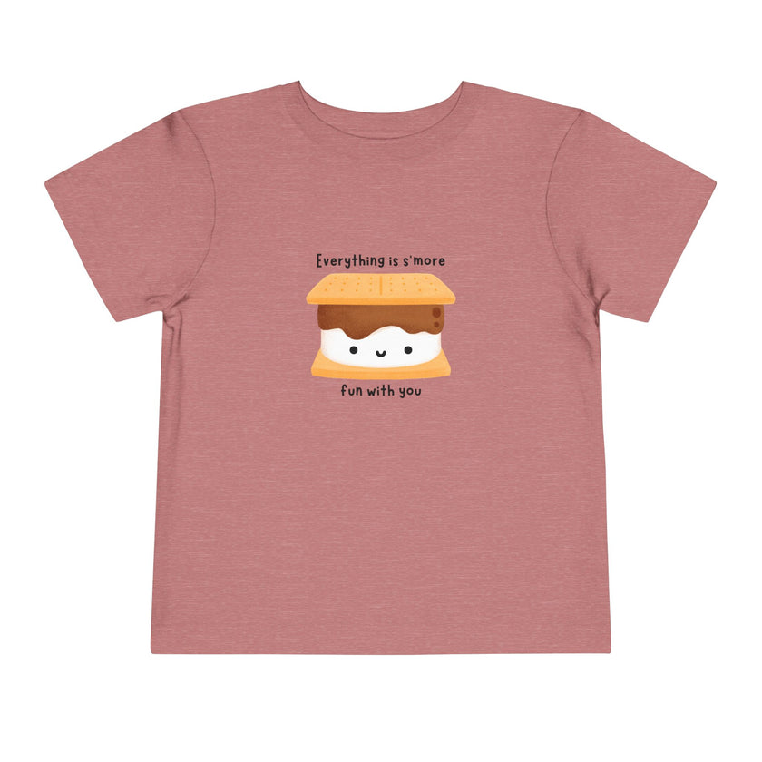 Everything Is S'more Fun With You Toddler Tee
