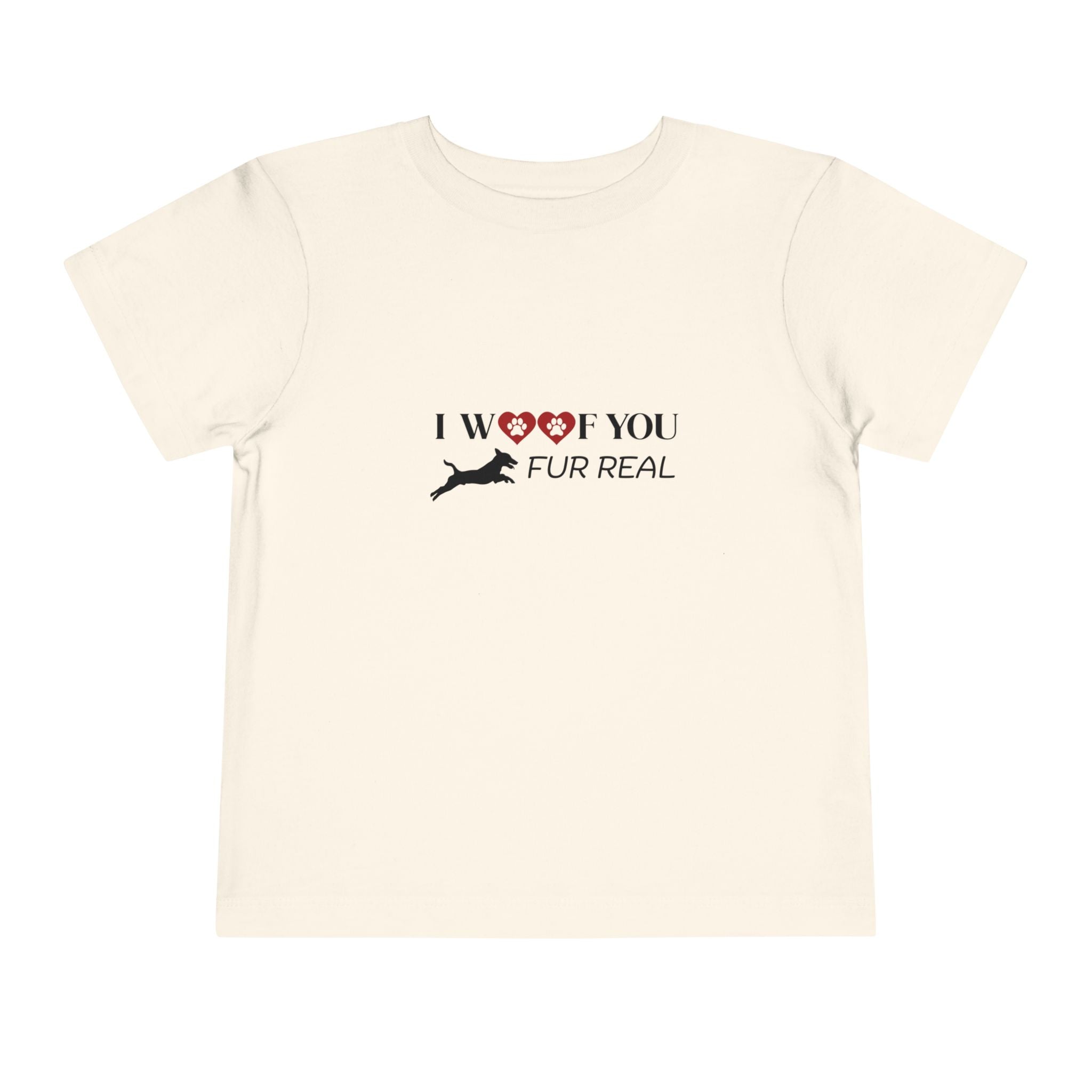 Woof You Fur Real Toddler Tee