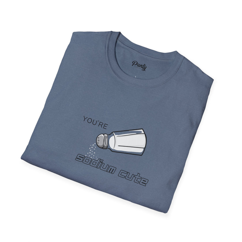 You're Sodium Cute Softstyle Cotton Tee