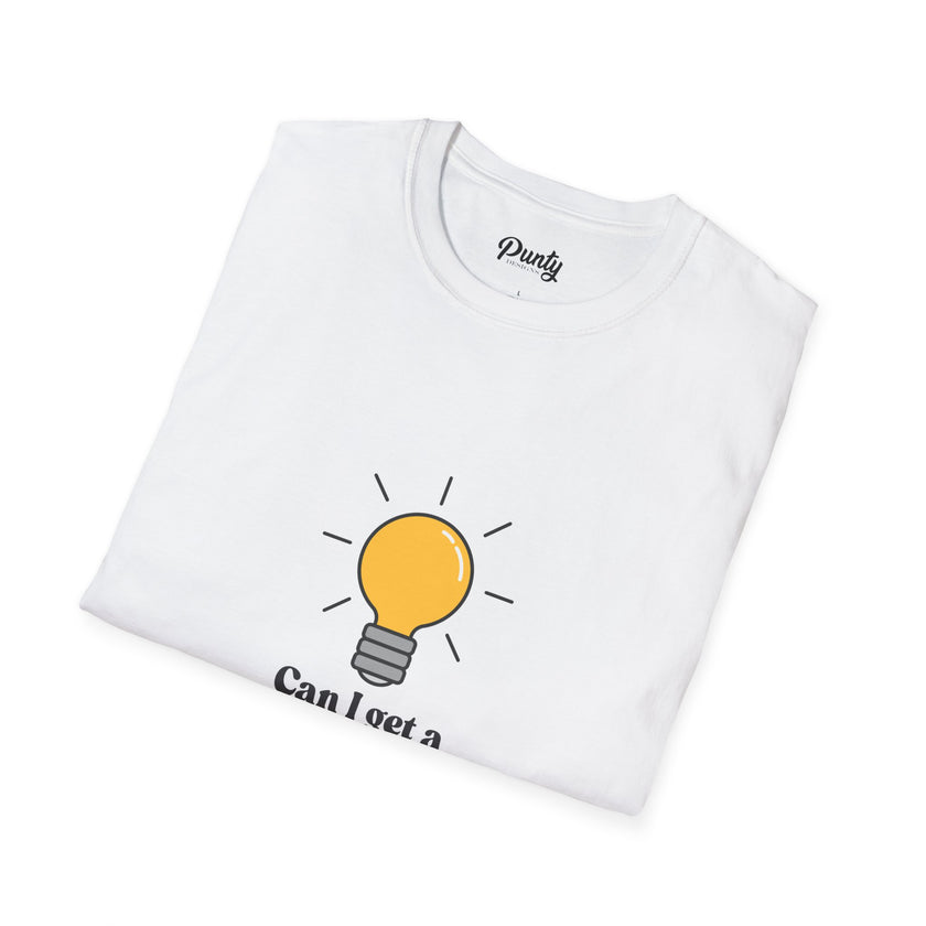 Can I Get A Watt Watt Softstyle Cotton Tee