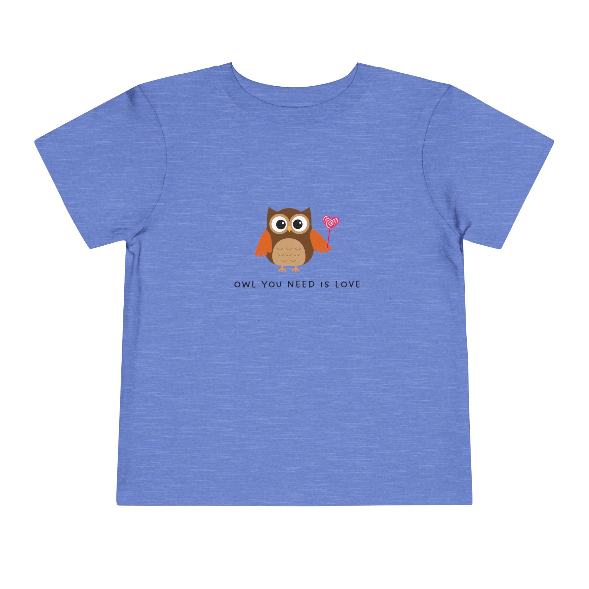 Owl You Need Is Love Toddler Tee