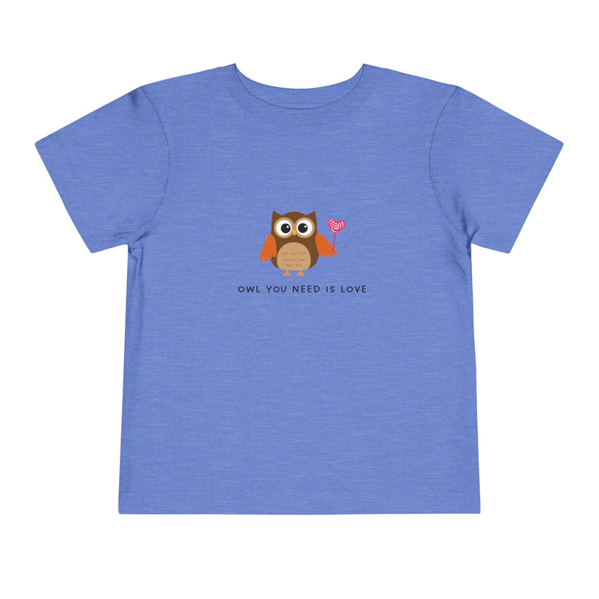 Owl You Need Is Love Toddler Tee
