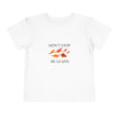 Don't Stop Be-Leafin Toddler Tee