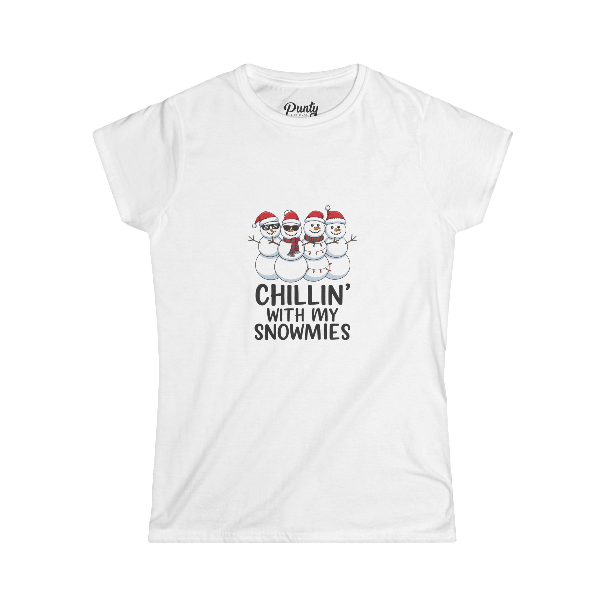 Chillin' With My Snowmies Fitted Softstyle Cotton Tee