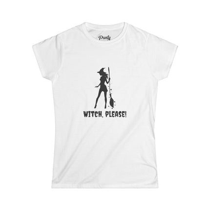 Witch, Please Fitted Softstyle Cotton Tee