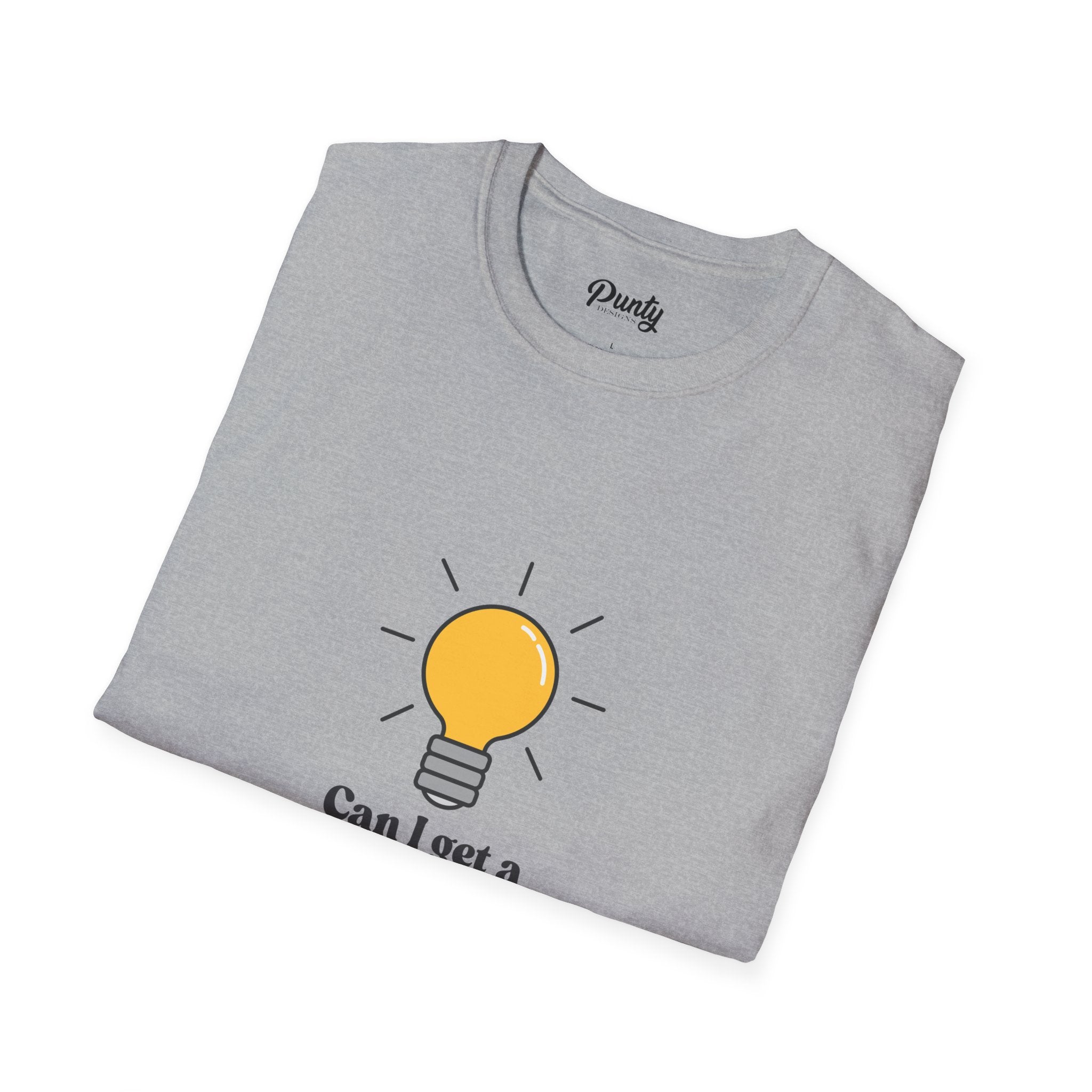 Can I Get A Watt Watt Softstyle Cotton Tee