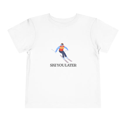 Ski You Later Toddler Tee