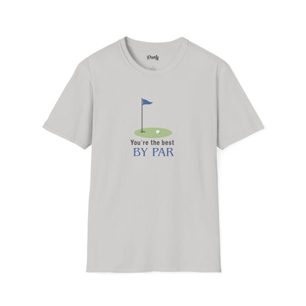 You're The Best By Par Softstyle Cotton Tee