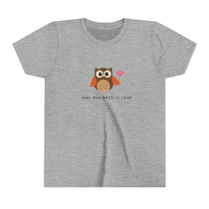 Owl You Need Is Love Youth Short Sleeve Tee