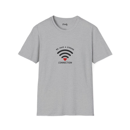 We Have A Strong Connection Softstyle Cotton Tee