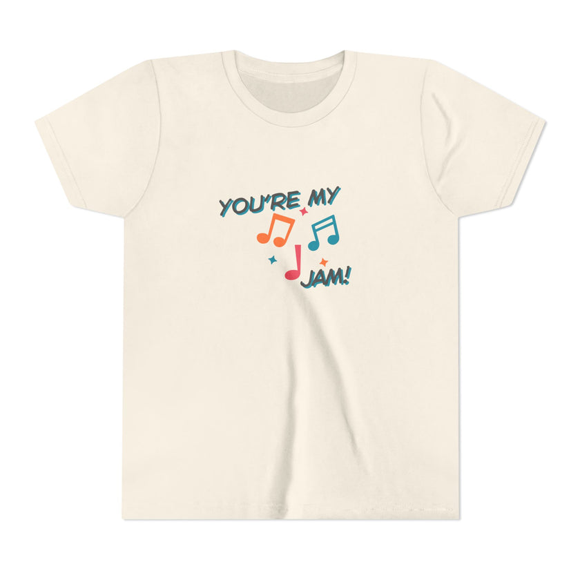 You're My Jam Youth Short Sleeve Tee