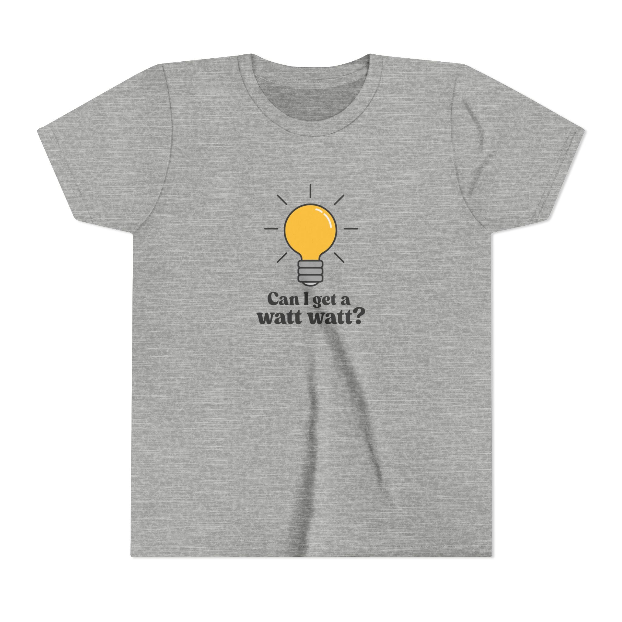Can I Get A Watt Watt Youth Short Sleeve Tee