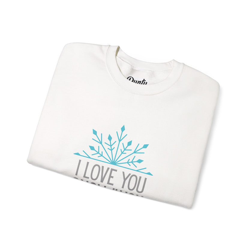 I Love You Snow Much - Snowflake - Crewneck Sweatshirt