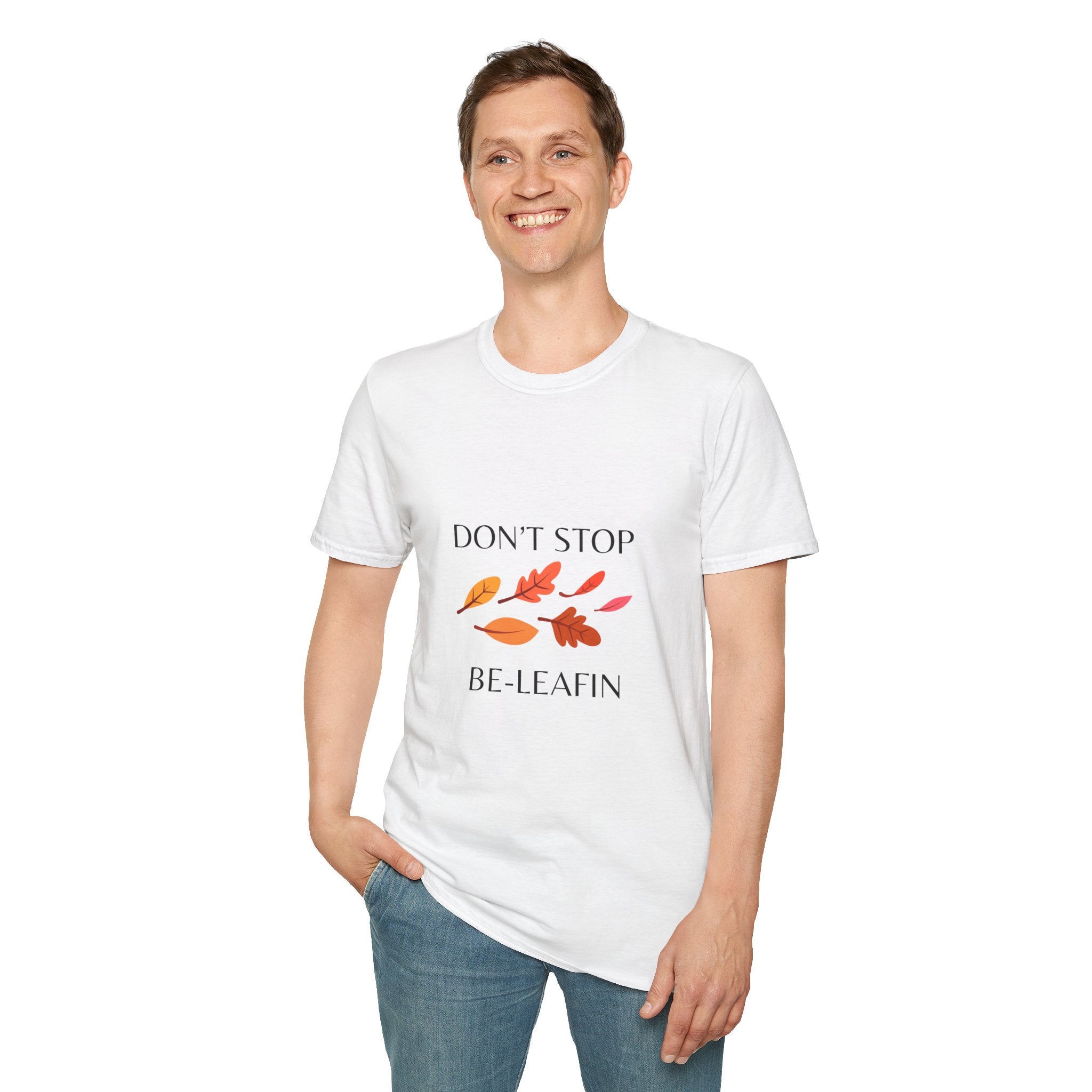 Don't Stope Be-Leafin Softstyle Cotton Tee