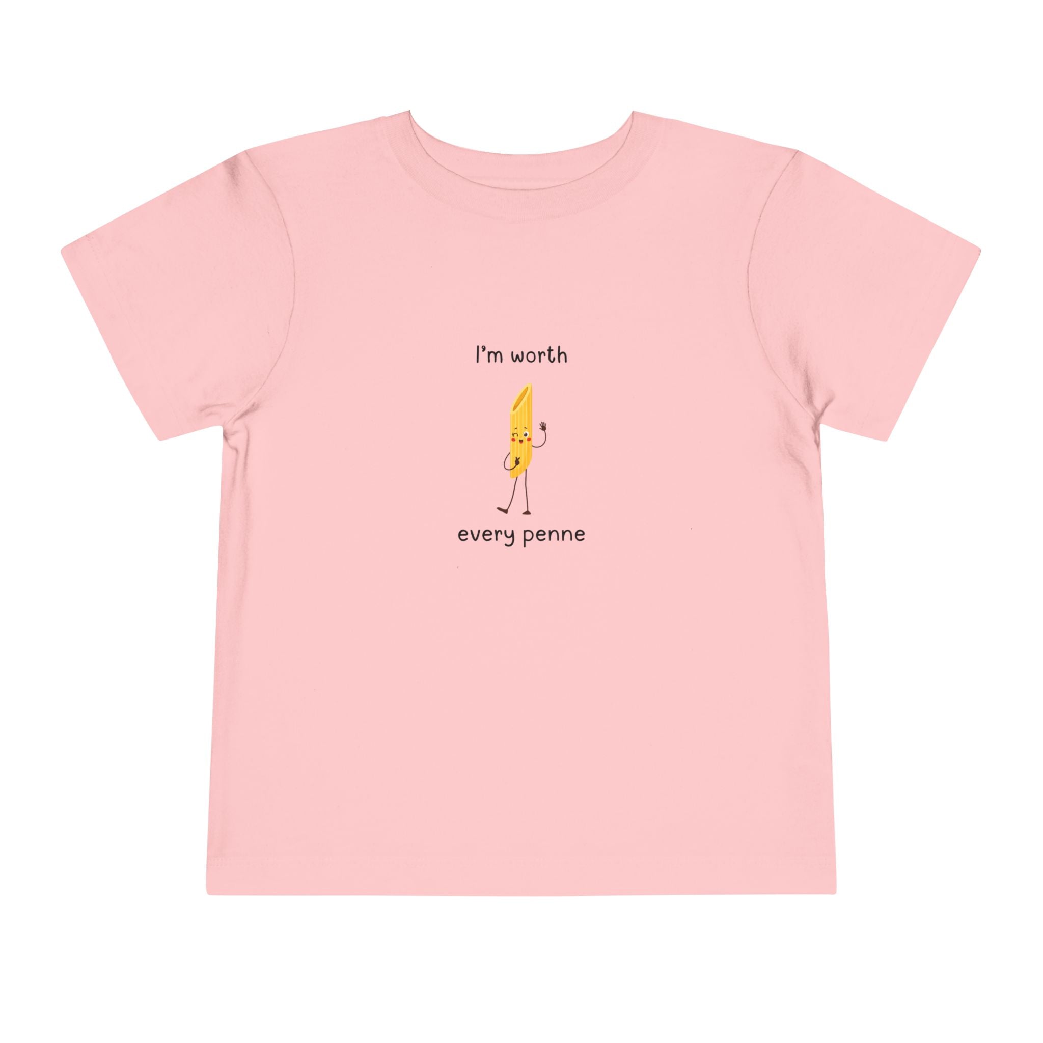 I'm Worth Every Penne Toddler Tee